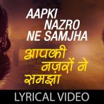 Aapki Nazron Ne Samjha