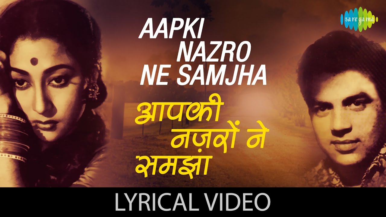 Aapki Nazron Ne Samjha Song Lyrics