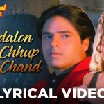 Baadalon Mein Chup Raha Chand