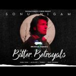 Bitter Betrayals Song