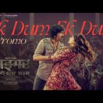 Ek Dum Ek Dum Song