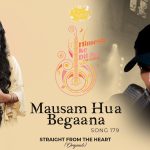 Mausam Hua Begaana Song