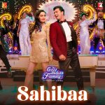 Sahibaa Song