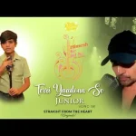Teri Yaadonn Se Song Junior