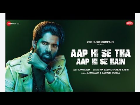 Aap Hi Se Tha Aap Hi Se Hain Song Lyrics