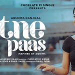 Itne Paas Song