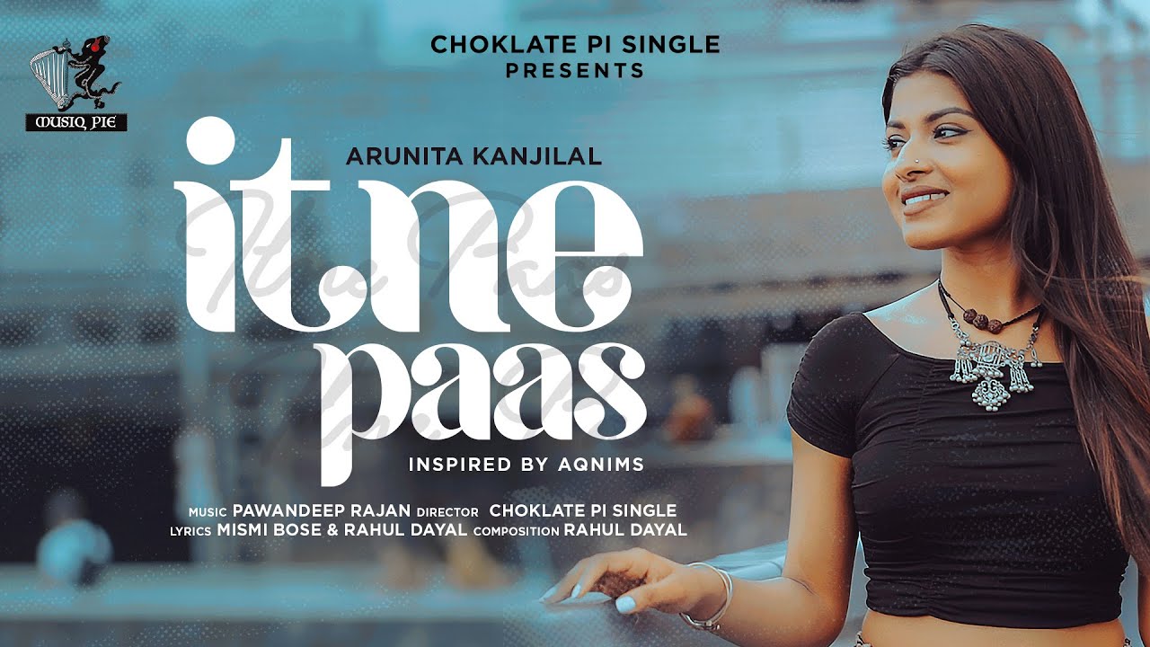 Itne Paas Song Lyrics