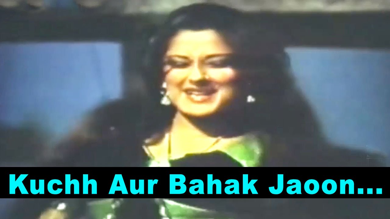 Kuch Aur Behak Jau Song Lyrics