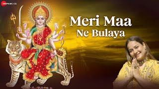 Meri Maa Ne Bulaya Song Lyrics