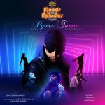 Pyar Tumse Song