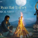 Saunp Diyaa Hai Tujhey Song