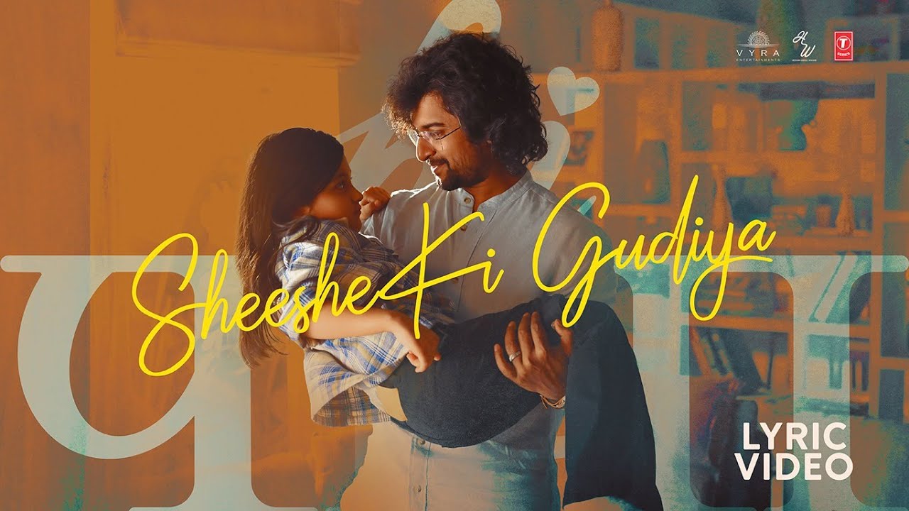 Sheeeshe Sheeshe Ki Gudiya Song Lyrics