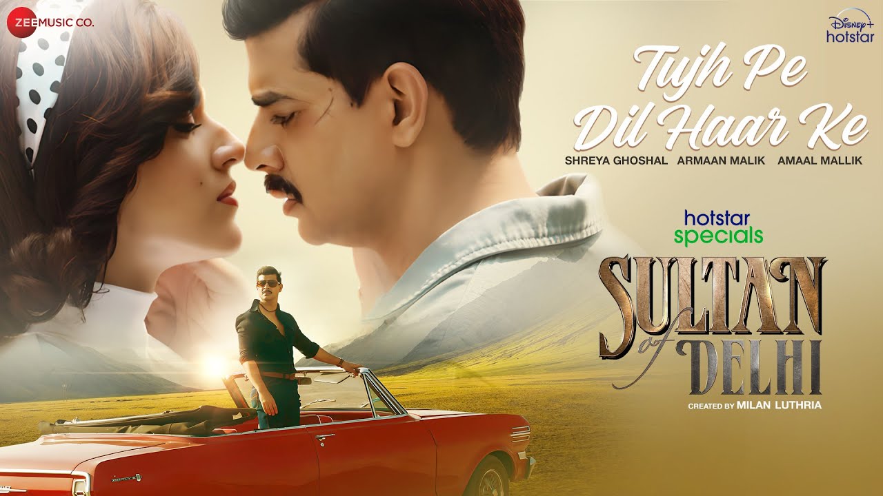 Tujh Pe Dil Haar Ke Song Lyrics