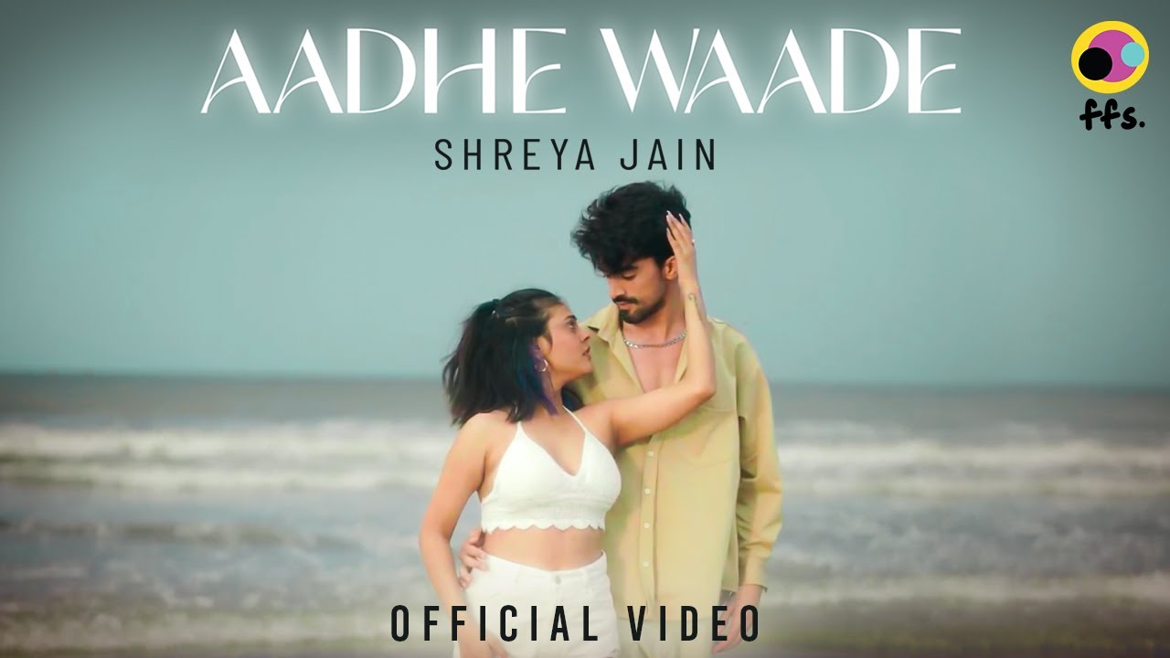 Aadhe Waade Song Lyrics