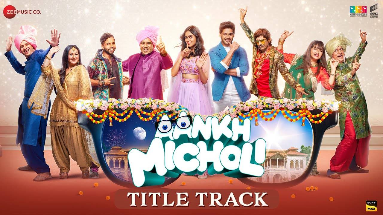 Aankh Micholi (Title Track) Song Lyrics