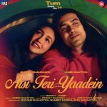 Aisi Teri Yaadein Song