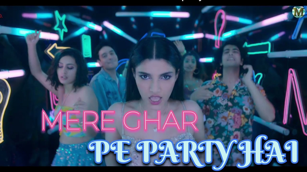 Ghar Pe Party Hai Song Lyrics