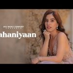 Kahaniyaan Song