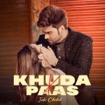 Khuda K Paas Song