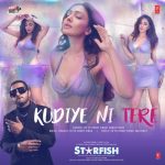 Kudiye Ni Tere Song