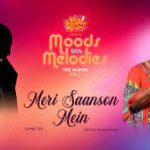 Meri Saanson Mein Song