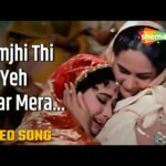 Samajhi Thi Ke Ye Ghar Meraa Hai Song