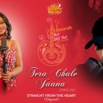 Tera Chale Jaana Song