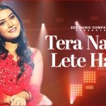 Tera Naam Lete Hain Song