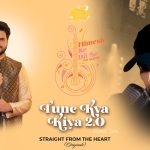 Tune Kya Kiya 2.0 Song