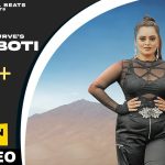 Boti Boti Song