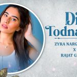 Dil Todna Hai Song