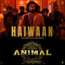 Haiwaan Song Lyrics