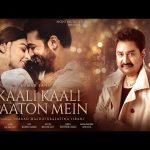 Kaali Kaali Raaton Mein Song
