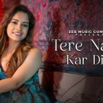 Tere Naam Kar Diya Song