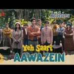 Yeh Saari Aawazein Song
