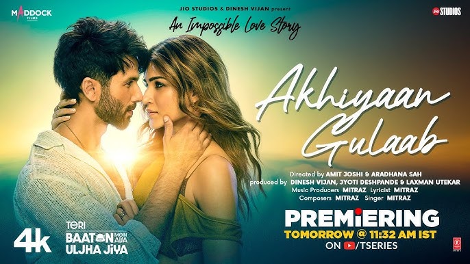 Akhiyaan Gulaab Song Lyrics