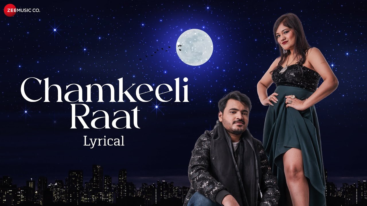 Chamkeeli Raat Song Lyrics