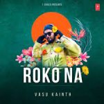 Roko Na Song