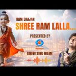Shri Ram Lalla Song