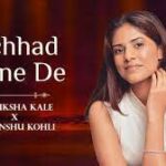 Bichhad Jaane De Song