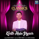 Karte Hain Pyaar Song