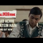 Sab Achhi Baatein Hain  Song