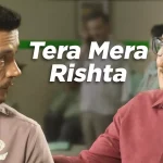 Tera Mera Rishta Song