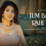 Tum Badal Rahe Ho Song