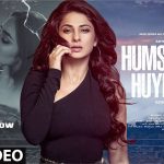 Humse Door Huye Hain Song