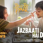 Jazbaati Hai Dil Song