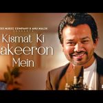 Kismat Ki Lakeeron Mein Song