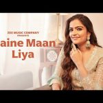 Maine Maan Liya Song