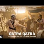 Qatra Qatra Song