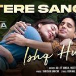 Tere Sang Ishq Hua Song